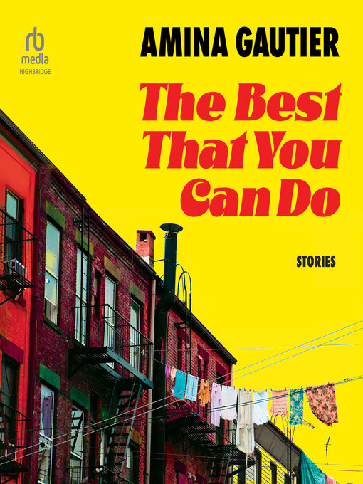 Title details for The Best That You Can Do by Amina Gautier - Available